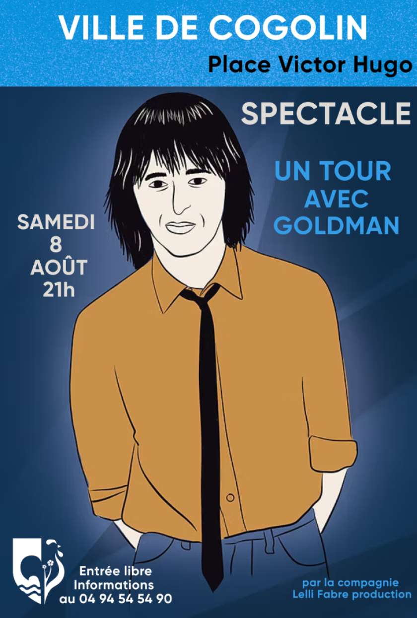 Un tour avec Goldman - Cogolin (83) - Le 08-08-2026