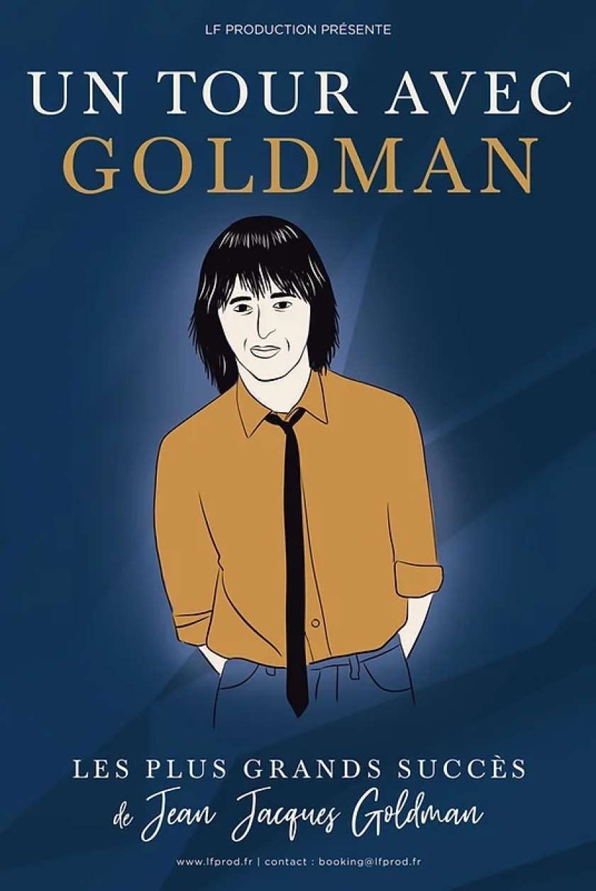Un tour avec Goldman - Théâtre Le Colbert - Toulon (83) - Le 26-10-2025
